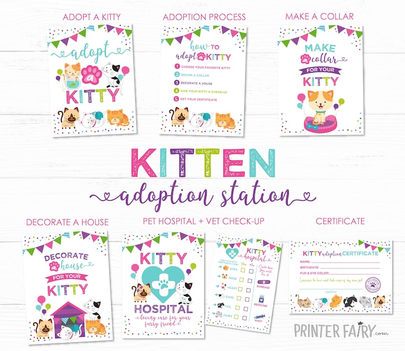 May include: A printable set of colorful kitten adoption station signs. The signs include instructions for adopting a kitten, decorating a house, a pet hospital, and a certificate. The signs feature cute cartoon kittens.