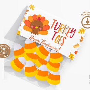 Turkey Toes Label, Candy Corn Treat Bag Label, EDITABLE Little Turkey Label, Thanksgiving Favor, Thanksgiving Topper, Instant Download image 1