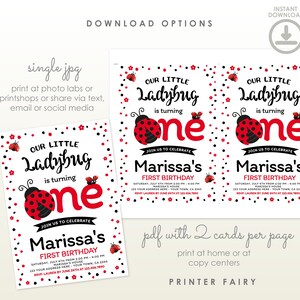 May include: A ladybug-themed first birthday invitation, featuring a red and black ladybug design. The invitation includes the words "Our Little Ladybug is turning one" and event details. Available as a printable PDF.