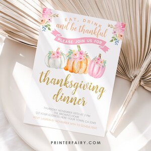 Thanksgiving Dinner Invitation Pumpkin Patch Invitation EDITABLE Pink Gold Pumpkin Invitation Floral Invitation DIGITAL Instant Download