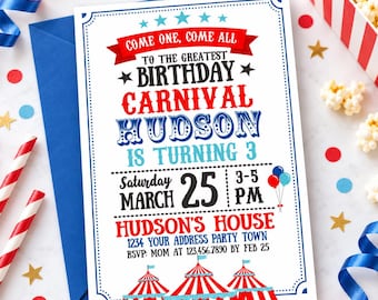 May include: A rectangular birthday party invitation card featuring a carnival theme with red, blue, and black text. The card reads: Come one, come all to the greatest birthday carnival Hudson is turning 3, Saturday March 25, 3-5 PM.