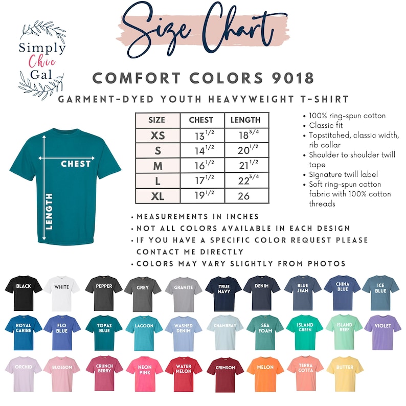 May include: A size chart for Comfort Colors 9018 youth heavyweight t-shirts by Simply Chic Gal. Includes a diagram of a teal t-shirt with chest and length measurements, a table with sizes XS to XL in inches, and a color palette of 36 shirt options.