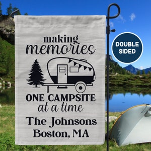 Making Memories One Campsite at a Time Personalized Garden Flag, Custom Camping Flag, Camper Flag, Campsite Accessories, RV Sign