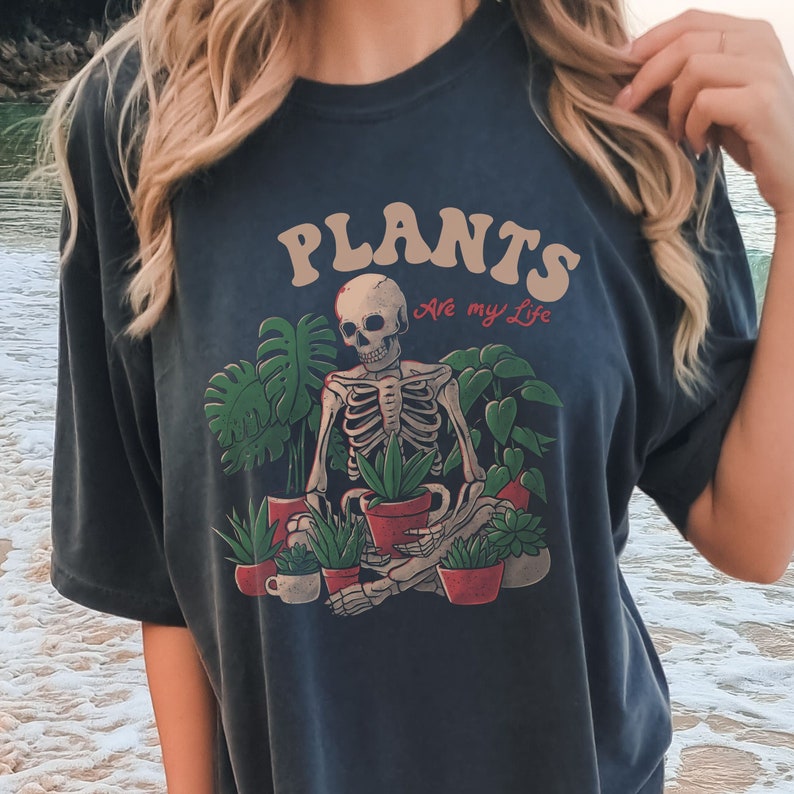 Comfort Colors Skeleton Funny Houseplant Shirt Plants are My Life, Mom Gardener Gift, Skull, Gardening, Botanical Indoor House Plants image 7