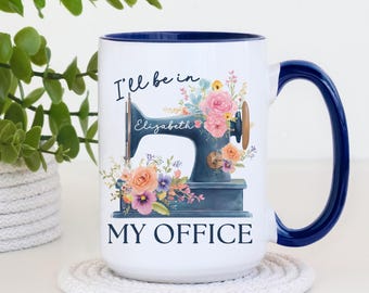 Personalized Sewing Mug, Seamstress Gift, Quilter Coffee Cup, Floral Sewing Machine Quilting Mug, Custom Name Crafter Gift, 11oz or 15oz Mug
