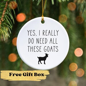 Funny Goat Ornament, Goat Lover Gift, Farm Animal Christmas Ornament, Farmer Gift, Meme Ornament, Homestead Farm Animals, Goat Mom Gift
