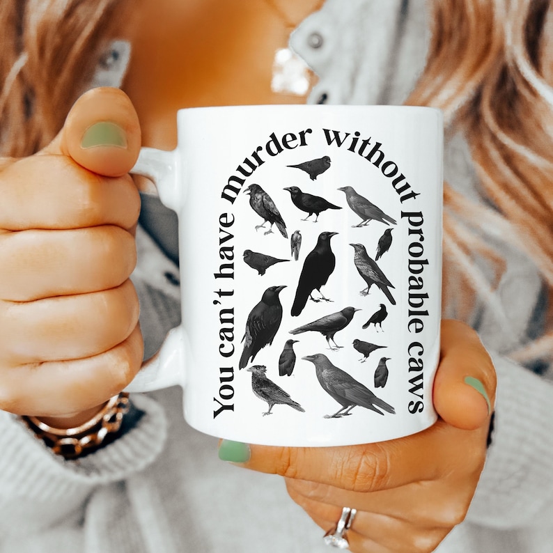 Funny Crows Coffee Mug, Halloween Mug, Gothic Raven Gifts, Murder of Crows Mug, True Crime Lover, Spooky Vibes Coffee Cup, Spooky Season 11 oz White Mug