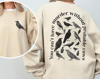 Funny Murder of Crows Sweatshirt, Raven Shirt, True Crime Lover, Halloween Sweatshirt, Black Bird Sweatshirt, Gothic Shirt, Dark Academia