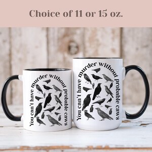 Funny Crows Coffee Mug, Halloween Mug, Gothic Raven Gifts, Murder of Crows Mug, True Crime Lover, Spooky Vibes Coffee Cup, Spooky Season Bild 3