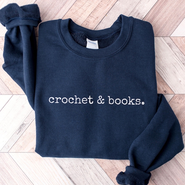 Crochet & Books Sweatshirt, Book Lover Gift, Crochet Crafter Crewneck, Cozy Reading Pullover