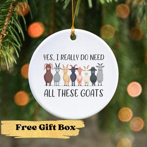 Funny Goat Ornament, Goat Lover Gift, Farm Animal Christmas Ornament, Farmer Gift, Meme Ornament, Homestead Farm Animals, Goat Mom Gift