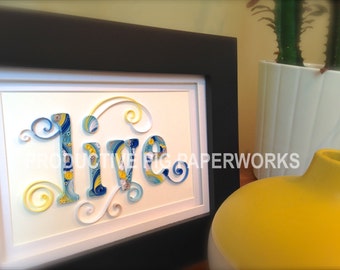 Quilled Word Art, LIVE, Framed Paper Filigree