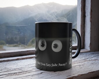 Watch Me Fade Away mit Name Color Morphing Tasse, 11 Unze