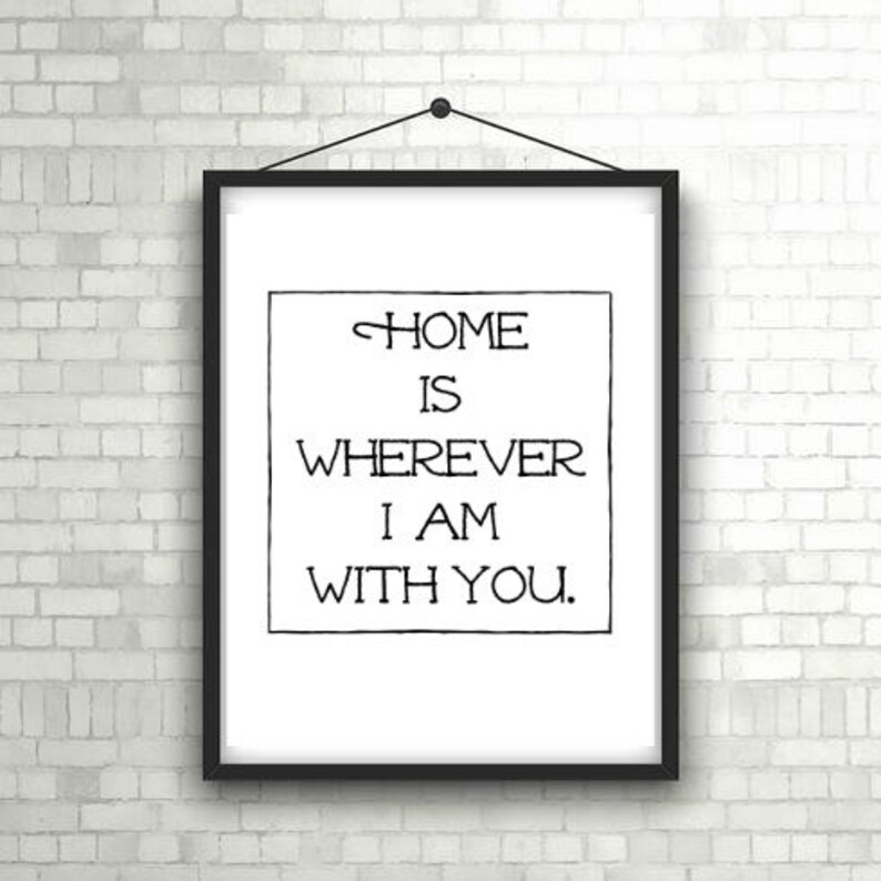 Home is Where I am with You downloadable Print
