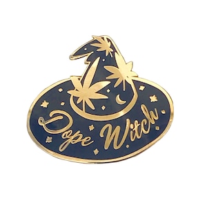 Dope Witch Enamel Pin weed witch pin witch pin weed pin marijuana pin weed witch dope ass witch image 1