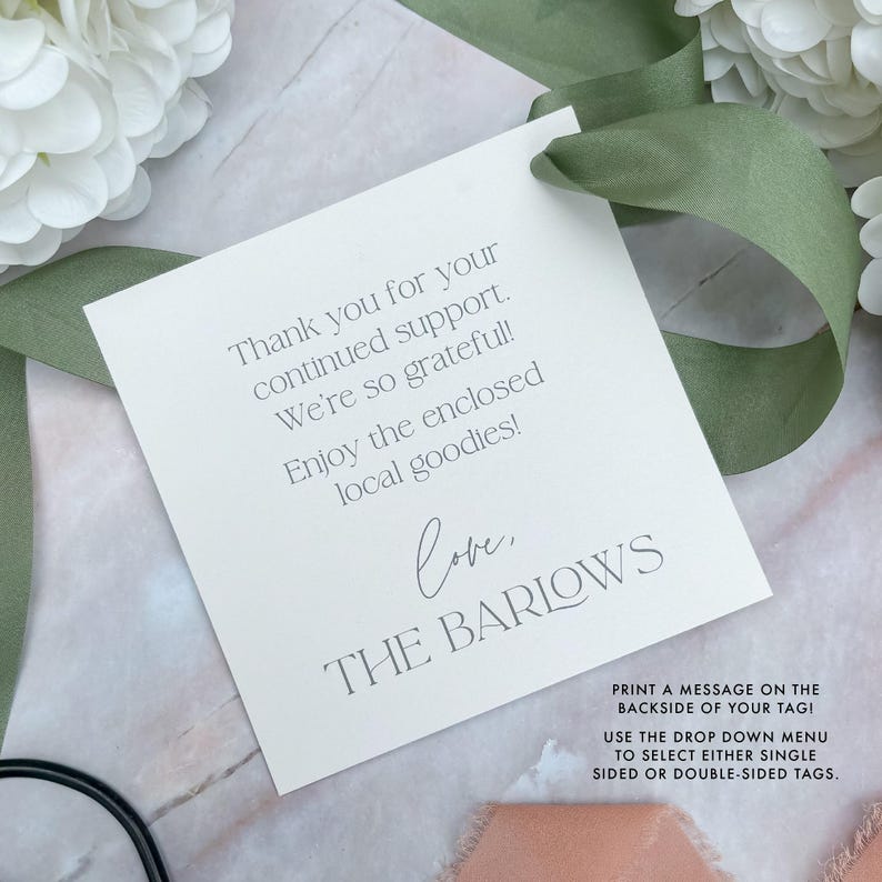 May include: A white card with a thank you message for continued support from "The Barlows". The card includes instructions to print a message on the back of the tag and to use the drop down menu to select either single-sided or double-sided tags.