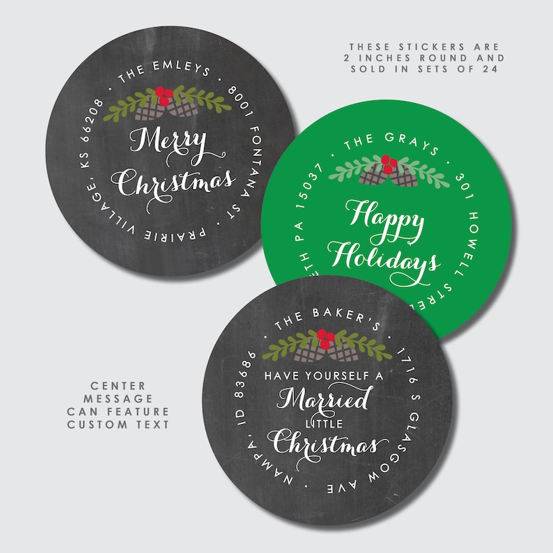 May include: Three round Christmas stickers. One is black with "Merry Christmas" in white script. Another is green with "Happy Holidays" in white script. The third is black with "Have Yourself a Married Little Christmas".