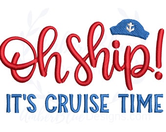 Oh Schip! Het is Cruise Time Borduurbestand, Nautisch Cruiseschip Strand Zomervakantie Reis Zee Oceaan DIY Shirt Hoed Machine Borduurwerk Ontwerp