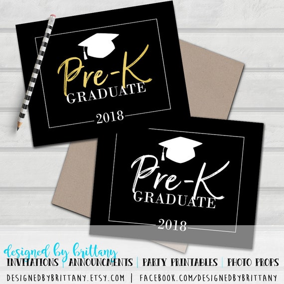8.5 x 11 White Pre-K Grad Photo Prop Pre-K Graduate 2018 Pre-K Graduation Sign Black and Gold Photo Booth Instant Download