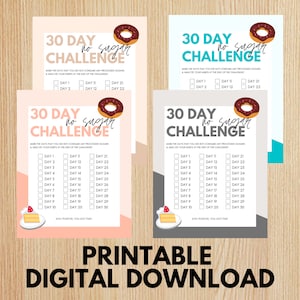 May include: Printable 30-day no sugar challenge tracker. The tracker has a pink background with a donut graphic and a slice of cake graphic. The tracker has checkboxes for each day of the month.