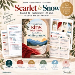 May include: A youth Sunday school lesson kit titled Scarlet to Snow, featuring a central poster with Isaiah 1:18 text, mountain landscape art, and red and white fabric drapes. Includes teacher guides, scenario cards, and bookmarks on white paper.