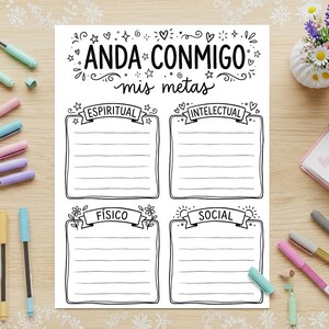 Könnte beinhalten: Ein weißes Blatt mit dem Text "Anda Conmigo Mis Metas" und vier Abschnitten mit den Bezeichnungen "Espiritual", "Intelectual", "Físico" und "Social". Das Bild enthält auch farbige Stifte, ein Notizbuch und eine kleine Vase mit Blumen.