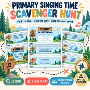May include: A Primary Singing Time Scavenger Hunt activity set featuring three printed pages with clues, numbered signs, and forest illustrations. The text includes Start, Finish, and clues 1, 2, 9, 10, 11, and 12. A compass and musical notes are visible.