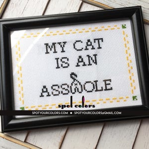 My Cat is an Ahole Counted Cross Stitch DIY KIT Intermediate image 4