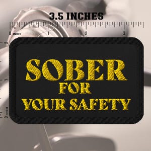 Sober for your safety - AA sobriety iron-on or sew-on Embroidered Biker Patch (3.5 inches)