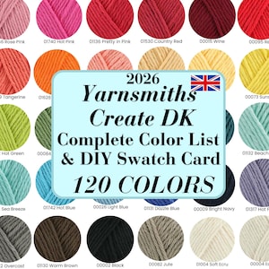 May include: A color chart for 2026 Yarnsmiths Create DK yarn featuring 120 circular yarn samples in various shades. The central light blue box displays the text 2026 Yarnsmiths Create DK Complete Color List & DIY Swatch Card 120 COLORS.
