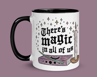 There's Magic In All Of Us | 11oz Mug with Color Inside