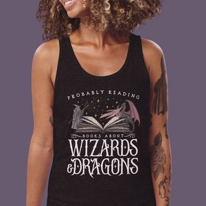 Probably Reading Books About Wizards & Dragons / Fantasy Reader / Fantasy Books | Unisex Premium Tank Top
