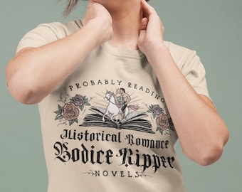 Probably Reading Historical Romance Bodice Ripper Novels / Bookish Shirt | Short-Sleeve Unisex Classic T-Shirt - Colored Ink