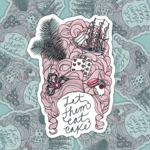 Marie Antoinette / Let Them Eat Cake | Bubble-free stickers