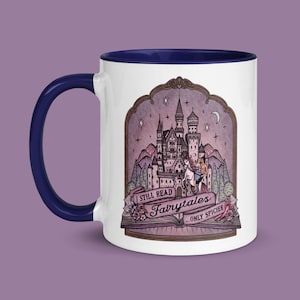 I Still Read Fairytales ...Only Spicier // Romance Reader / Romance Novels / Romantasy || Mug with Color Inside