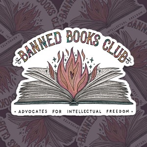 Banned Books Club / Advocates for Intellectual Freedom / Bookish Sticker | Bubble-free stickers