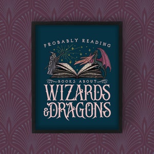 Probablemente esté leyendo libros sobre magos y dragones / Lector de fantasía / Libros de fantasía / Impresión mate premium