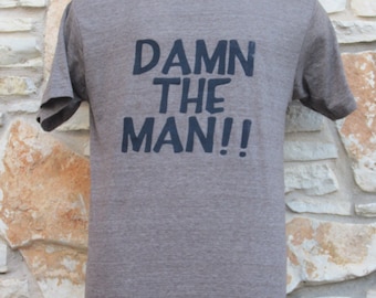 Unisex Damn the Man Empire Records Screenprinted Shirt