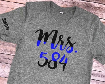 Mrs. Thin Blue Line Shirt / Police Wife Shirt/ Police Wife / Leo Wife / Thin Blue Line / Thin Red Line / Firefighter Wife / Military Wife