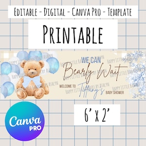 以下が含まれることがあります： テディベア、風船、そして「Bearly Wait」のテキストが特徴の、印刷可能なベビーシャワーバナーテンプレート。 バナーのサイズは183cm x 61cmで、Canva Proのロゴが含まれています。 デザインは青とタンの色を使用しています。