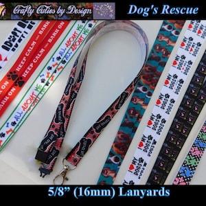 16mm 5/8&quot; Dog&#39;s Rescue - Mask Lanyard or ID Lanyard, Lightweight Single Sided Grosgrain Ribbon, Breakaway Clasp