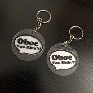 Oboe You Didn&#39;t Keychain