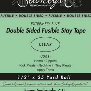 May include: Clear double-sided fusible stay tape, 1/2 inch by 25 yard roll.  Sewkeys E by Emma Seabrooke.  Uses: hems, zippers, kick pleats, neckline in tiny pleats, apply trims.  Contact Emma for more notions and other Sewkeys E products.  Emma Seabrooke, C.S.I.  Certified Fit & Pant, Palmer/Pletsch Instructor.  305-664-3319, 305-664-0833, sewkeyse@bellsouth.net, www.emmaseabrooke.com