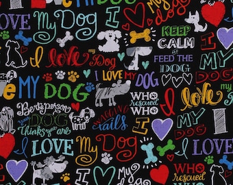 Cotton Dogs Pets Hearts I Love My Dog Words Phrases Rescues Animals Black Cotton Fabric Print by the Yard (GAIL-C5710-BLACK) D366.25