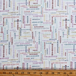 May include: White fabric with a repeating pattern of words like "detective," "mystery," and "proof" in various colors. The fabric includes a ruler along the bottom edge.