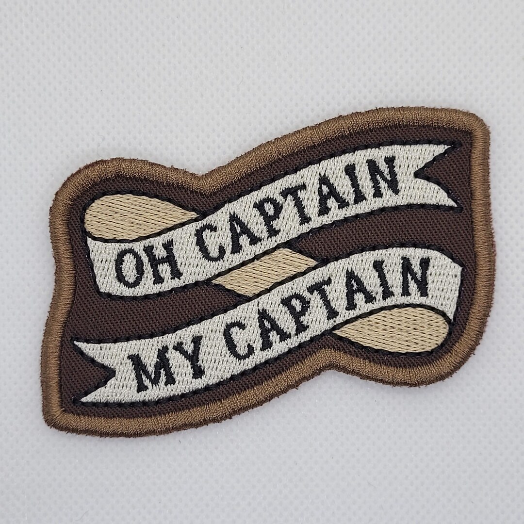 Oh Captain My Captain - Embroidered Iron-on Patch - Etsy