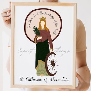 DIGITAL DOWNLOAD - St Catherine of Alexandria Halo Quote Print