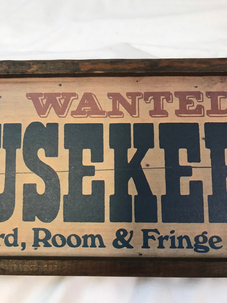 Vintage Wanted Housekeeper Wooden Sign by Sanford J. Heilner Etsy