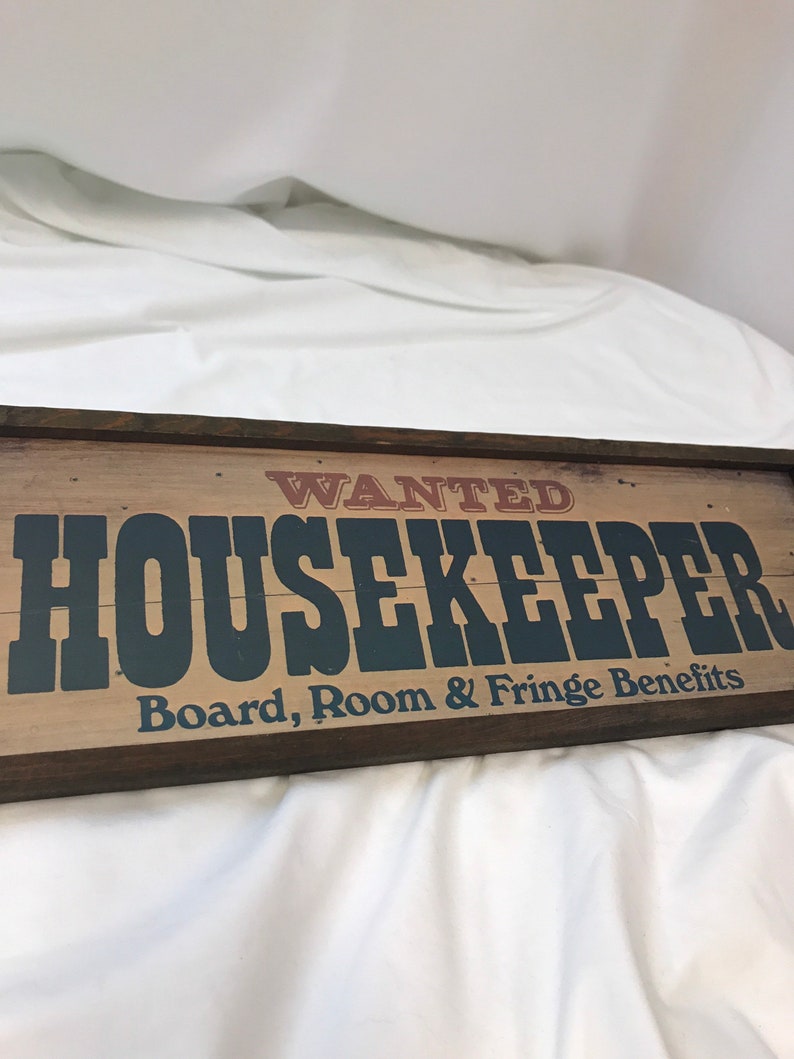 Vintage Wanted Housekeeper Wooden Sign by Sanford J. Heilner Etsy