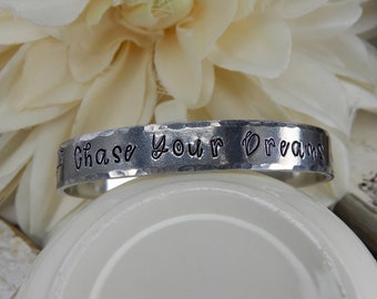 Chase Your Dreams Stamped Aluminum Cuff Bracelet: Inspirational Gift